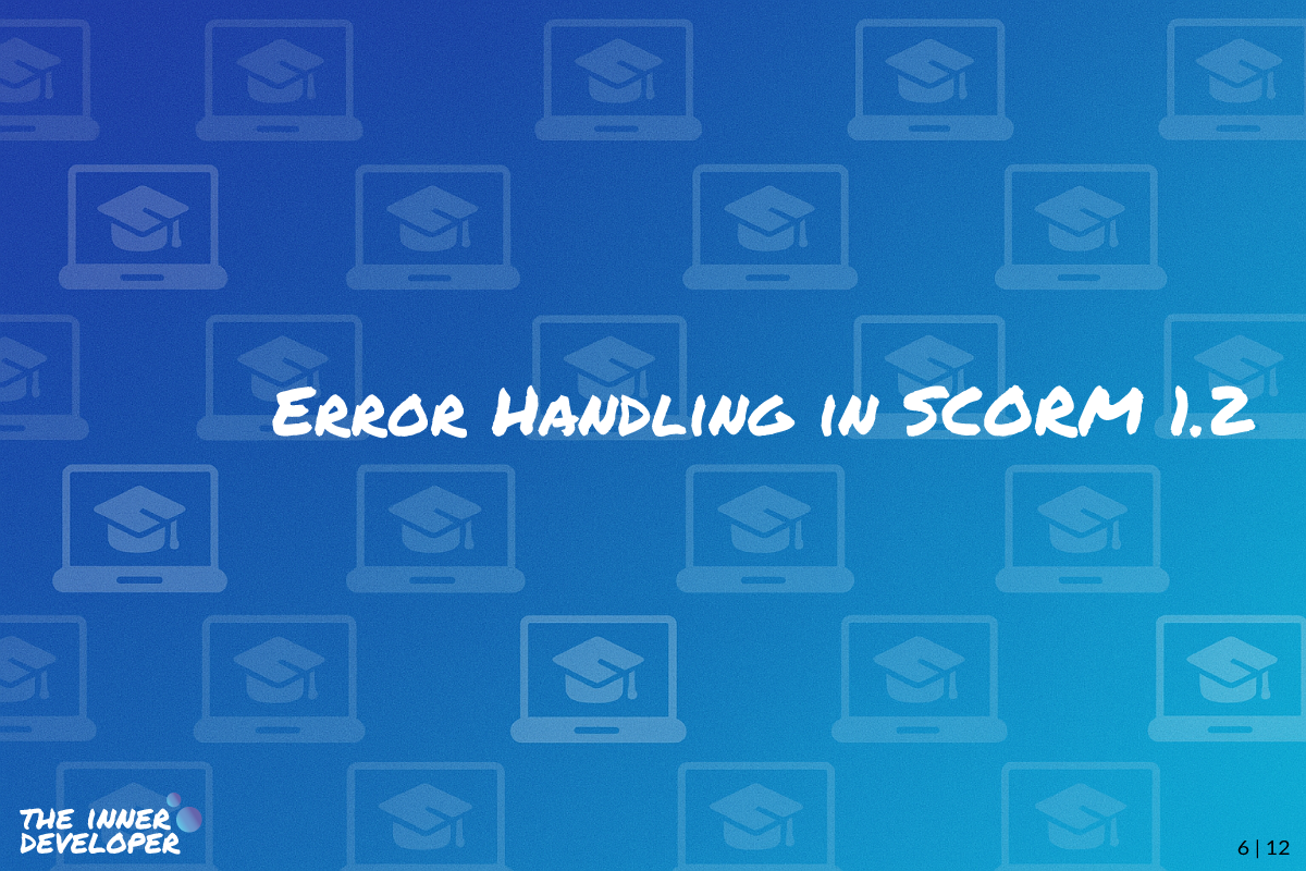 The text: Error Handling in SCORM 1.2 on a colorful image with a pattern of laptops