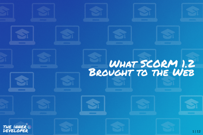 The text: What SCORM 1.2 Brought to the Web on a colorful image with a pattern of laptops