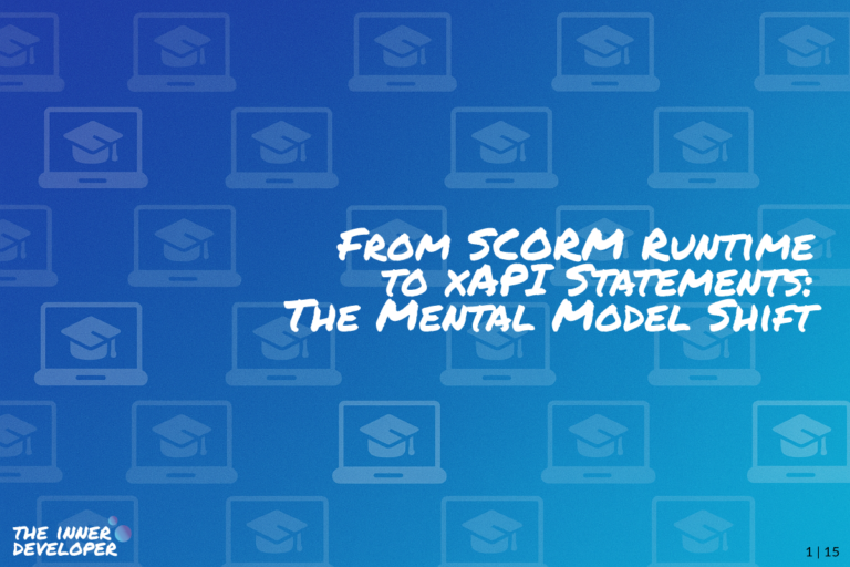 The text: From SCORM Tuntime to xAPI Statements: The Mental Model Shift on a colorful image with a pattern of laptops