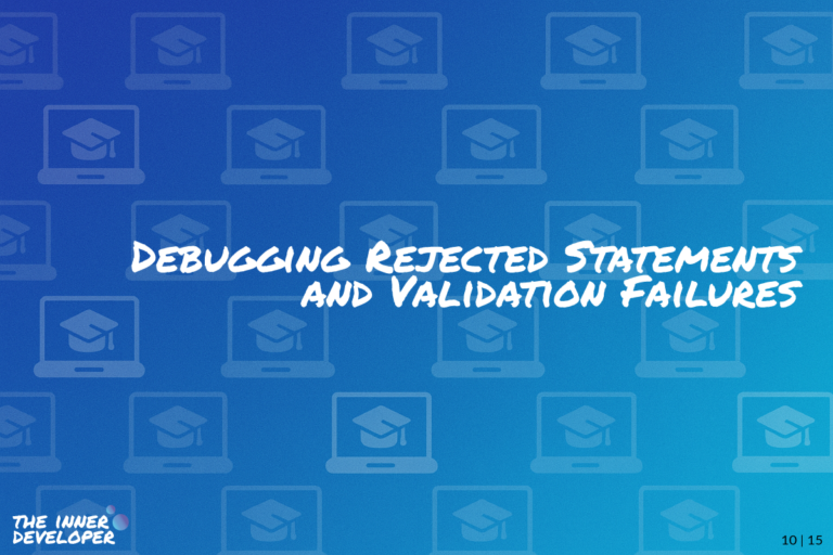 w10-debugging-rejected-statements-and-validation-failures The text: Debugging Rejected Statements and Validation Failures on a colorful image with a pattern of laptops